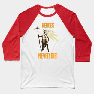 Heros Never Die - Mercy Baseball T-Shirt